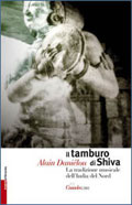 Il Tamburo di Shiva, Introduzione alla Musica dell´India del Nord