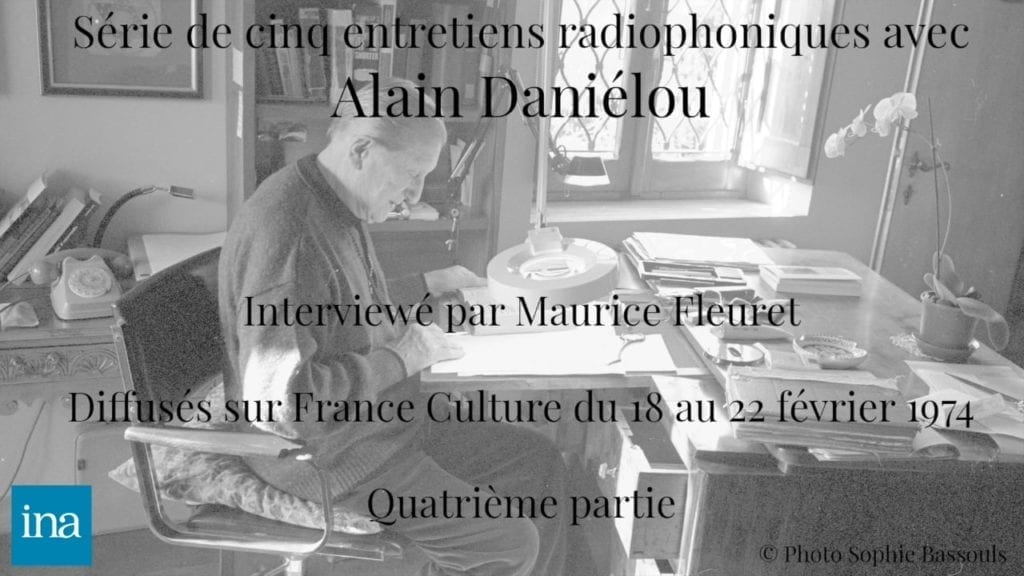 Alain Daniélou sur France Culture — 4/5