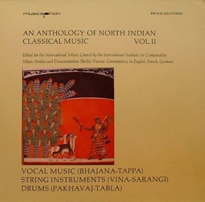 Anthologie de la Musique Classique de l’Inde du Nord