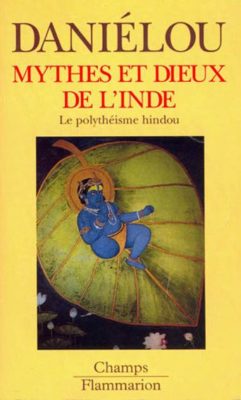 Mythes et Dieux de l'Inde (Edition de poche)