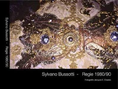 Sylvano Bussotti - Regie 1980/90